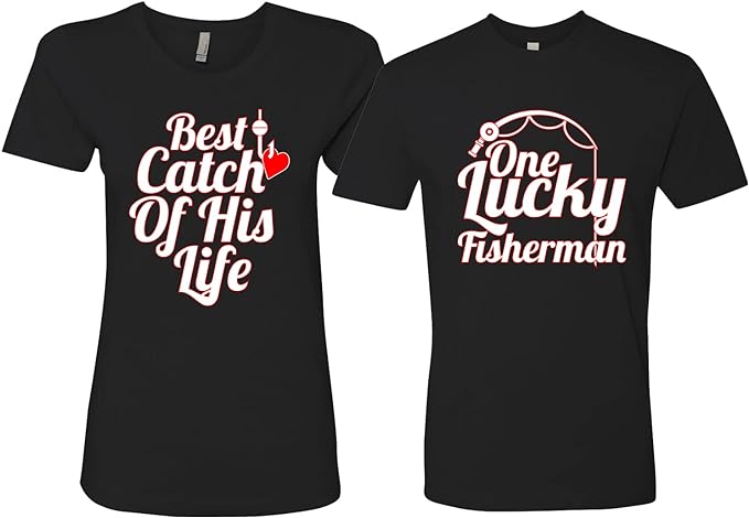 One Lucky Fisherman Best Catch of His Life Matching Shirts Set for Couples